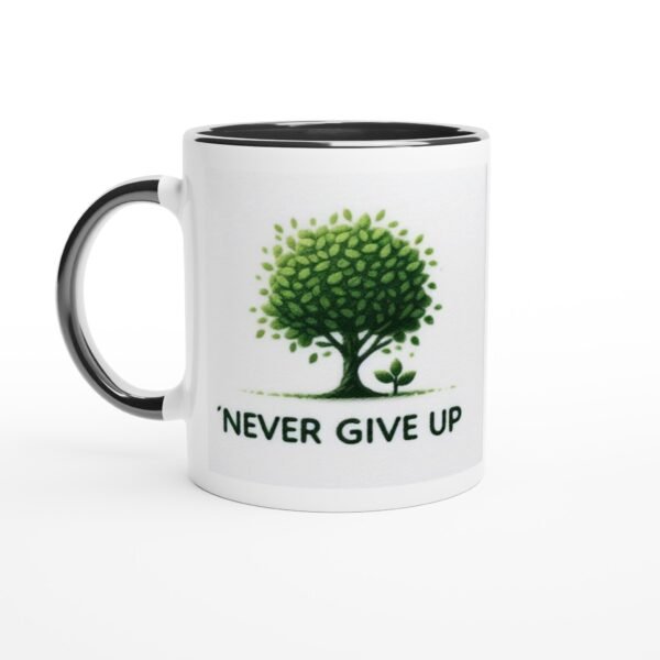 Never Give Up - Color 11oz Ceramic Mug